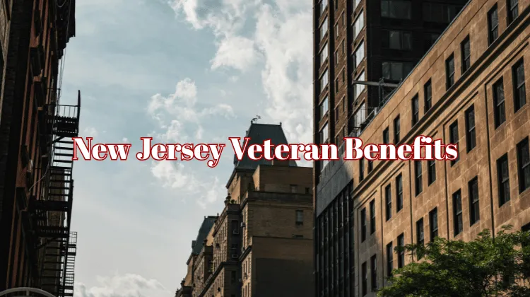 New Jersey Veteran Benefits and state programs