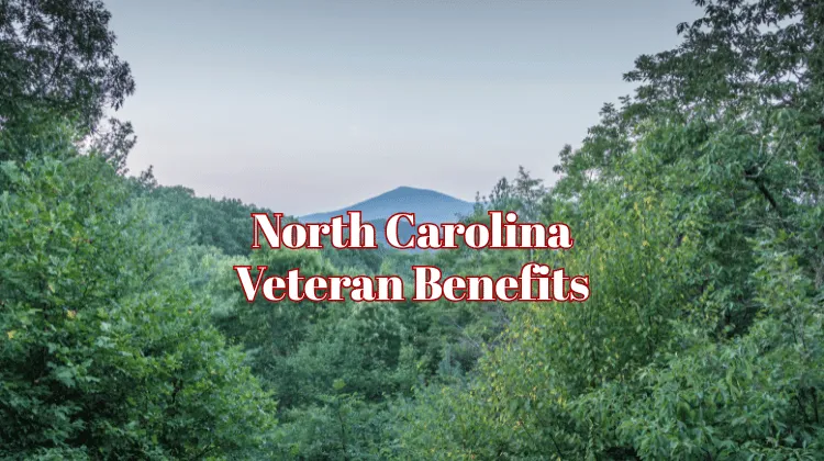 Veteran benefits for veterans and military families in North Carolina