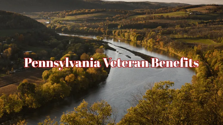 Pennsylvania Veteran Benefits for residents in the state