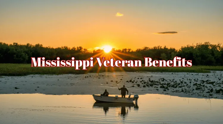 Guide to veteran benefits in Mississippi