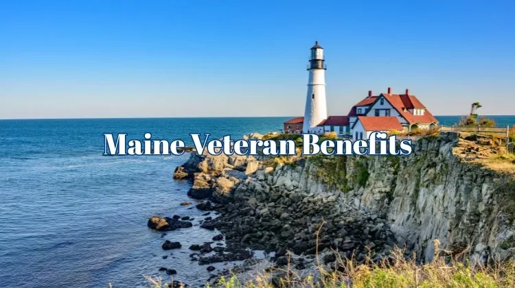 Guide to Maine Veteran Benefits